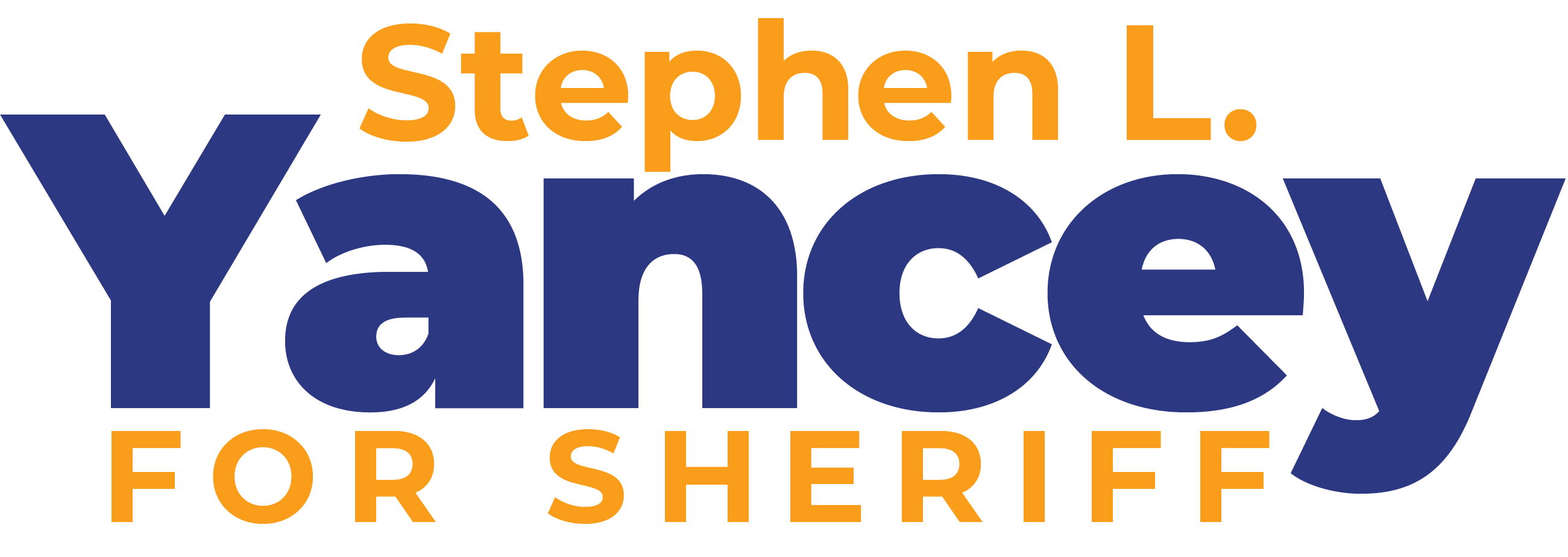Stephen Yancey for Sheriff